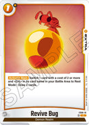 Revive Bug [Starter Deck: Vegeta (Mini) Super Saiyan 3]