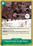 Image for I Think He's Seen an Ugly Future... (OP17-038) (The World's Strongest Warriors Release Event Cards) (OP17 RE) - One Piece Card Game