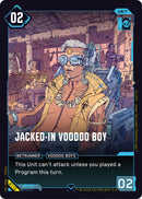 Image for Jacked-In Voodoo Boy (B115) (Welcome to Night City - Beta) - Cyberpunk TCG