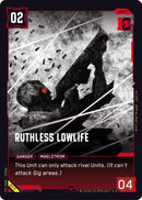 Image for Ruthless Lowlife (017) (Welcome to Night City - Retail) - Cyberpunk TCG